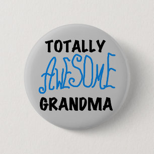 Totally Awesome Grandma - Blue Tshirts and Gifts 6 Cm Round Badge