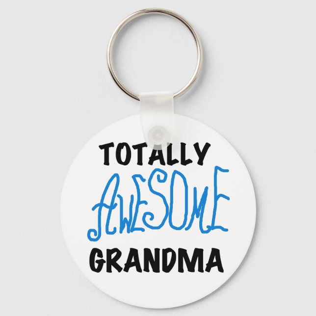 Totally Awesome Grandma - Blue Tshirts and Gifts Key Ring (Front)