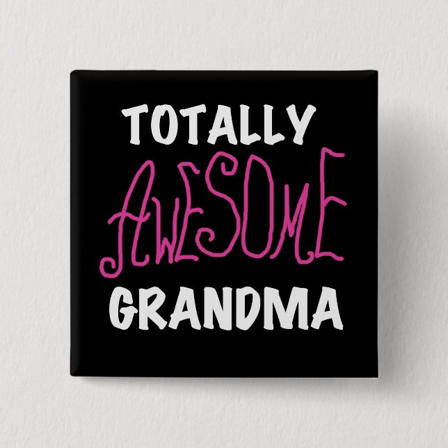 Totally Awesome Grandma Pink T-shirts and Gifts 15 Cm Square Badge (Front)
