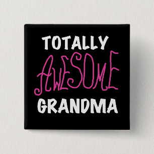 Totally Awesome Grandma Pink T-shirts and Gifts 15 Cm Square Badge