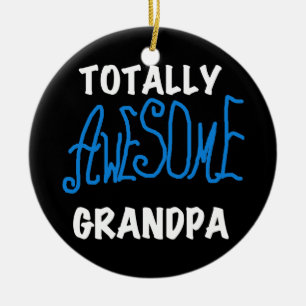 Totally Awesome Grandpa T-shirts and Gifts Ceramic Tree Decoration
