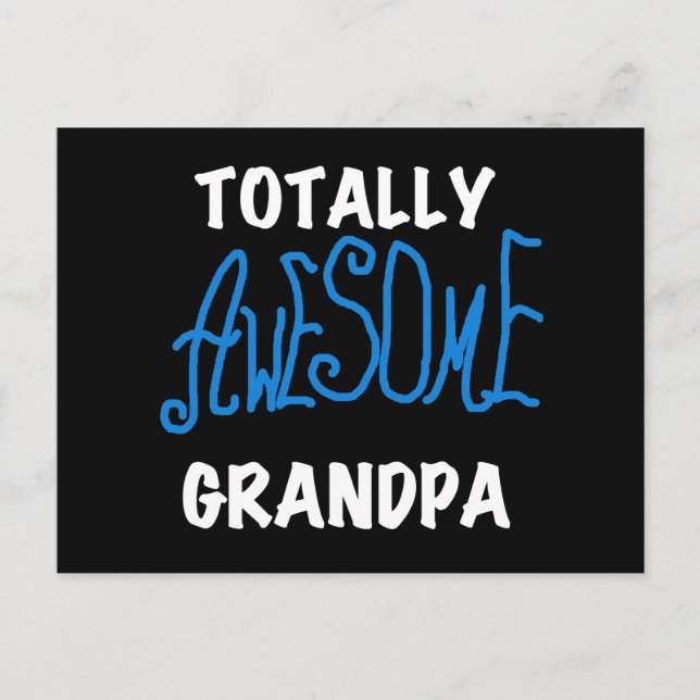 Totally Awesome Grandpa T-shirts and Gifts Postcard (Front)