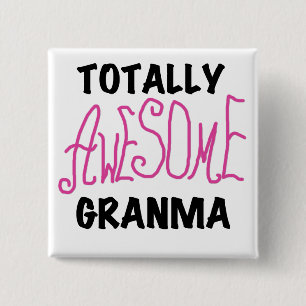 Totally Awesome Granma Pink Tshirts and Gifts 15 Cm Square Badge