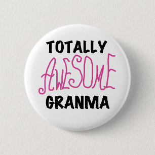 Totally Awesome Granma Pink Tshirts and Gifts 6 Cm Round Badge