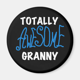 Totally Awesome Granny Blue T-shirts and Gifts Magnet