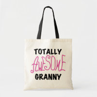 Totally Awesome Granny Pink Tshirts and GIfts