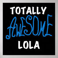 Totally Awesome Lola Blue Tshirts and Gifts