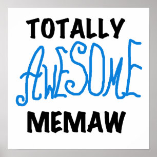 Totally Awesome Memaw Blue T-shirts and Gifts Poster