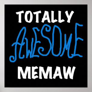 Totally Awesome Memaw Blue T shirts and Gifts Poster