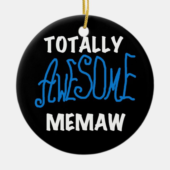 Totally Awesome Memaw Blue T-shirts Ceramic Tree Decoration (Front)