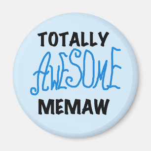 Totally Awesome Memaw Blue Tshirts and GIfts Magnet