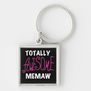 Totally Awesome Memaw Pink T-shirts Key Ring