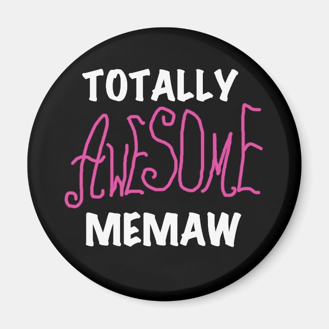 Totally Awesome Memaw Pink T-shirts Magnet (Front)