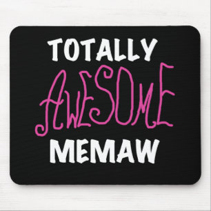Totally Awesome Memaw Pink T-shirts Mouse Pad