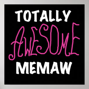 Totally Awesome Memaw Pink T-shirts Poster