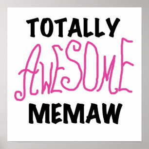 Totally Awesome Memaw Pink Tshirts and Gifts Poster