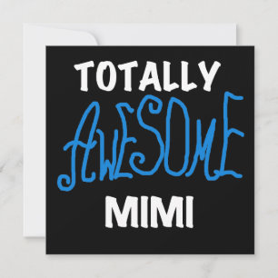 Totally Awesome Mimi Blue T-shirts and Gifts