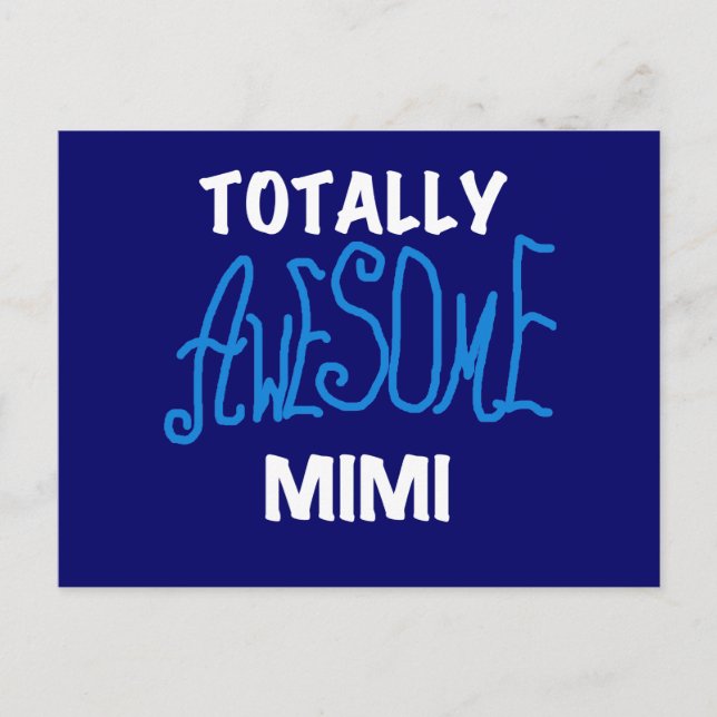 Totally Awesome Mimi Blue T-shirts and Gifts Postcard (Front)