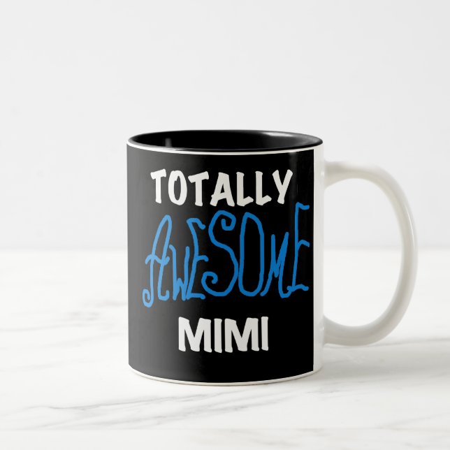 Totally Awesome Mimi Blue T-shirts and Gifts Two-Tone Coffee Mug (Right)