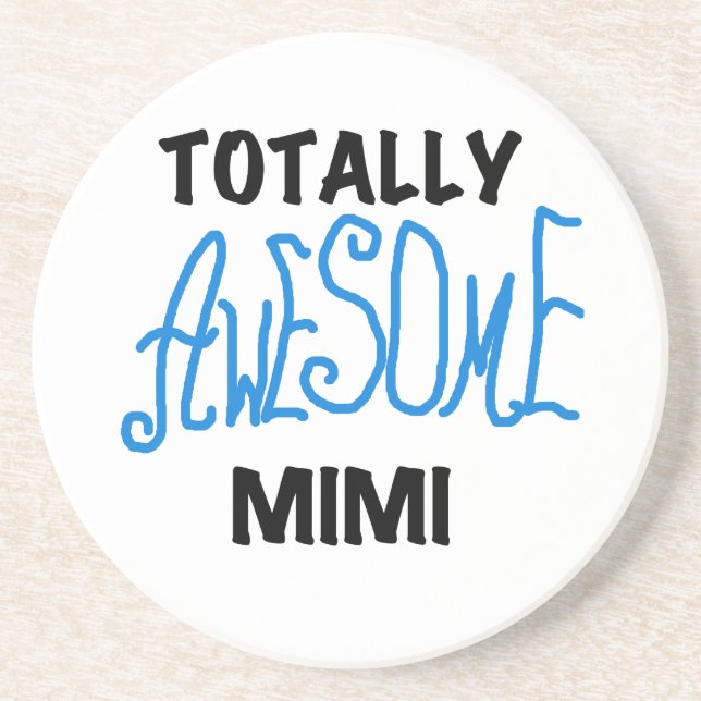 Totally Awesome Mimi Blue Tshirts and Gifts Coaster (Front)