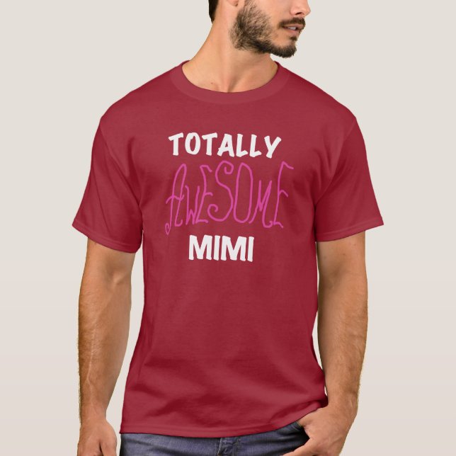 Totally Awesome Mimi Pink T-shirts and Gifts (Front)