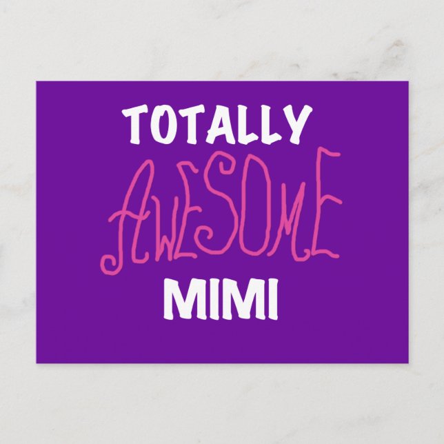 Totally Awesome Mimi Pink T-shirts and Gifts Postcard (Front)