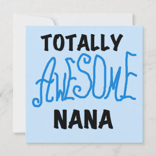 Totally Awesome Nana Blue T-shirts and Gifts