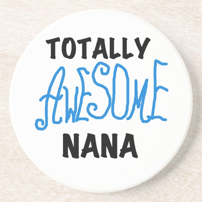 Totally Awesome Nana Blue T-shirts and Gifts Coaster (Front)