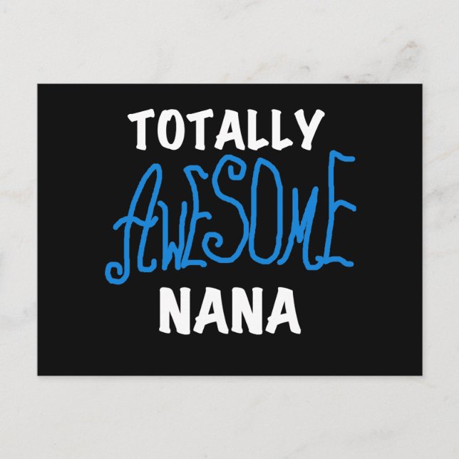 Totally Awesome Nana Blue T-shirts and Gifts Postcard (Front)