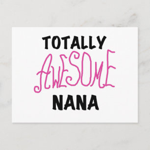 Totally Awesome Nana Pink T shirts and Gifts Postcard