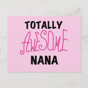Totally Awesome Nana Pink T shirts and Gifts Postcard