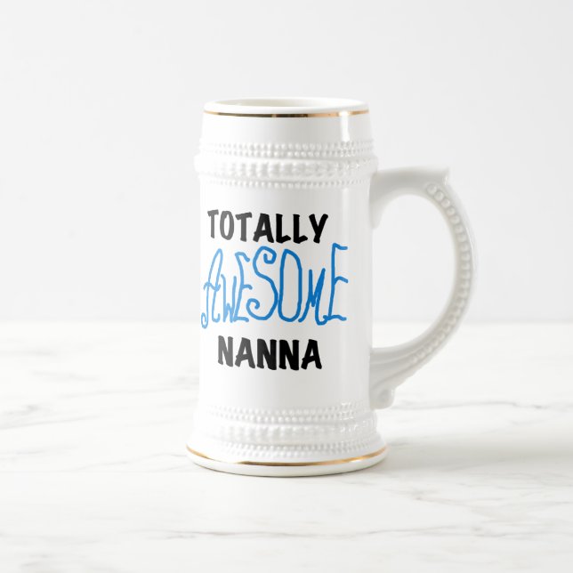 Totally Awesome Nanna Blue T-shirts and GIfts Beer Stein (Right)