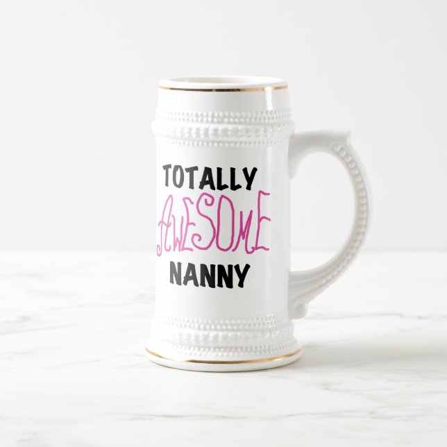 Totally Awesome Nanny Pink T-shirts and Gifts Beer Stein (Right)