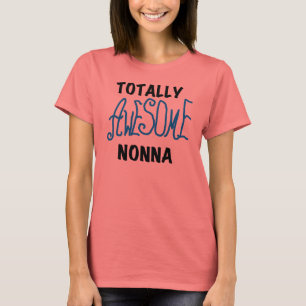 Totally Awesome Nonna Blue t-shirts and Gifts