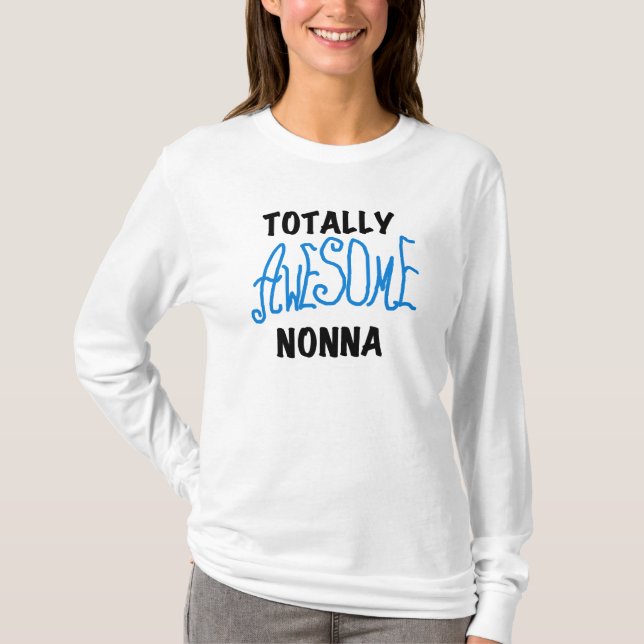 Totally Awesome Nonna Blue t-shirts and Gifts (Front)