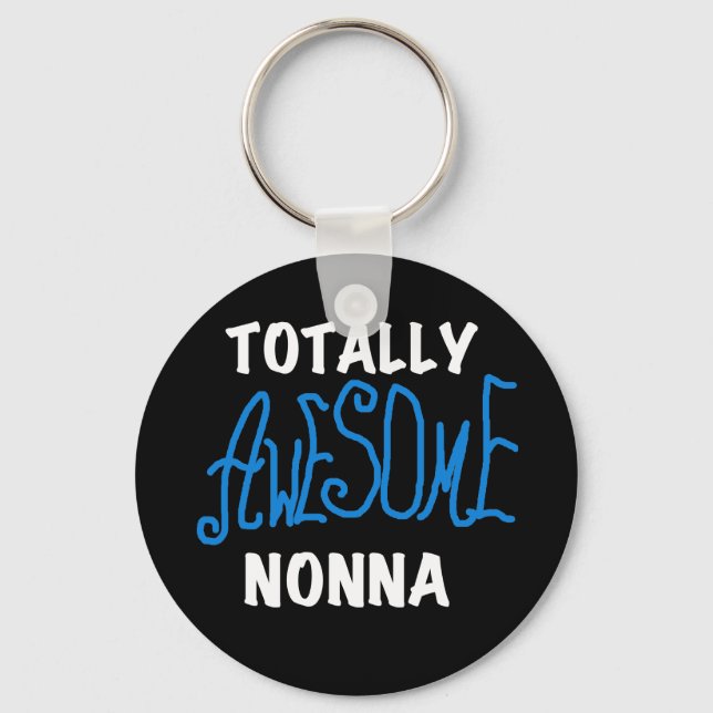 Totally Awesome Nonna Blue T-shirts and Gifts Key Ring (Front)
