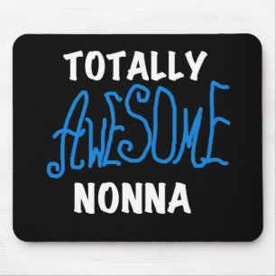 Totally Awesome Nonna Blue T-shirts and Gifts Mouse Pad