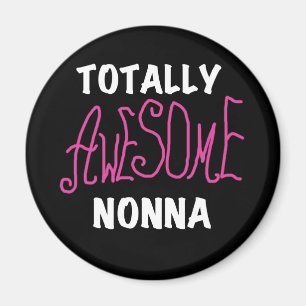 Totally Awesome Nonna Pink T-shirts and Gifts Magnet