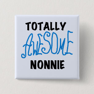 Totally Awesome Nonnie Blue Text Tshirts and Gifts 15 Cm Square Badge