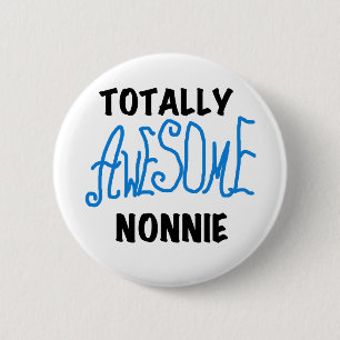 Totally Awesome Nonnie Blue Text Tshirts and Gifts 6 Cm Round Badge