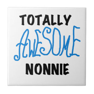 Totally Awesome Nonnie Blue Text Tshirts and Gifts Tile