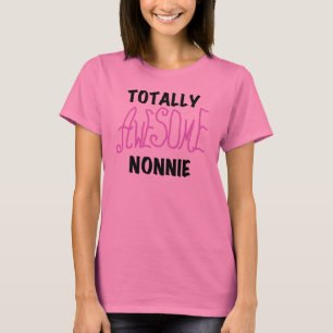 Totally Awesome Nonnie Pink Tshirts and Gifts