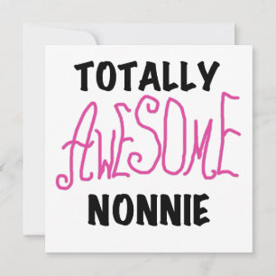 Totally Awesome Nonnie Pink Tshirts and Gifts