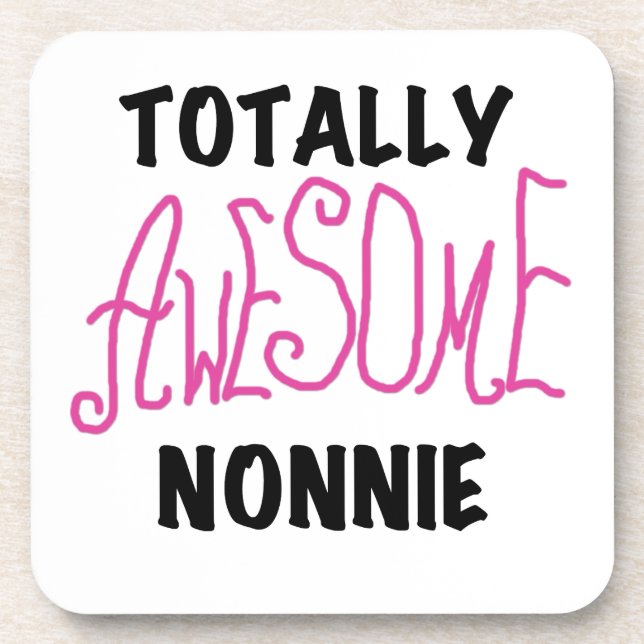 Totally Awesome Nonnie Pink Tshirts and Gifts Coaster (Front)
