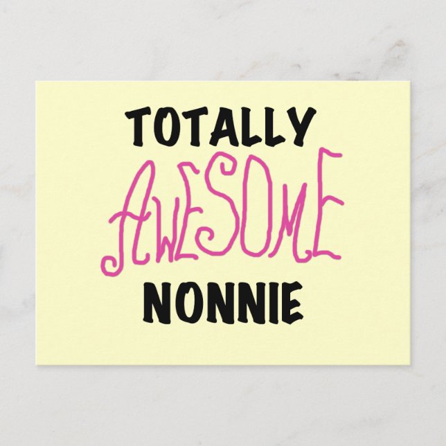 Totally Awesome Nonnie Pink Tshirts and Gifts Postcard (Front)