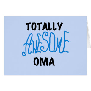 Totally Awesome Oma Blue T-shirts and Gifts