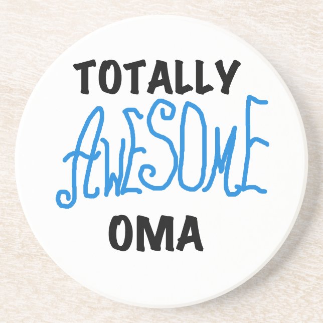 Totally Awesome Oma Blue T-shirts and Gifts Coaster (Front)