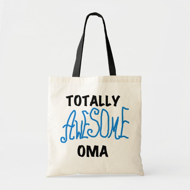 Totally Awesome Oma Blue T-shirts and Gifts Tote Bag (Front)