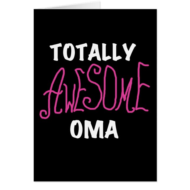 Totally Awesome Oma Pink T-shirts and Gifts (Front)