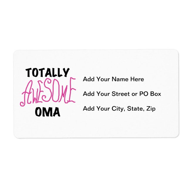 Totally Awesome Oma Pink T-shirts and Gifts (Front)